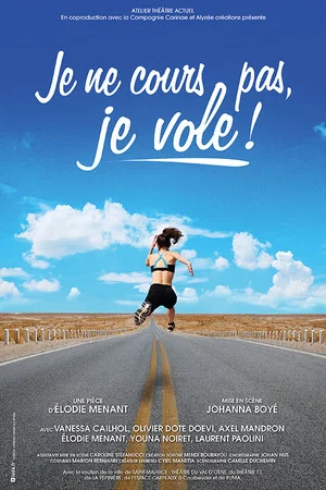 Постер: Je ne cours pas, je vole !