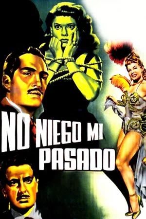 Постер: No niego mi pasado