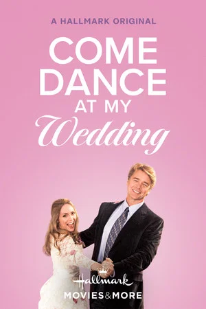 Постер: Come Dance at My Wedding