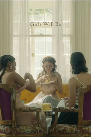 Постер: Girls Will Be