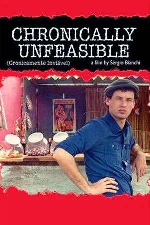 Постер: Chronically Unfeasible
