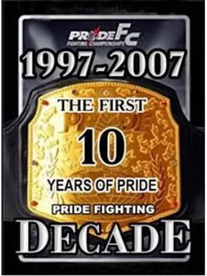 Постер: Pride Fighting Decade