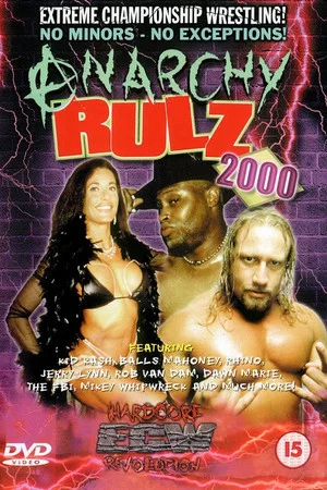 Постер: ECW Anarchy Rulz 2000