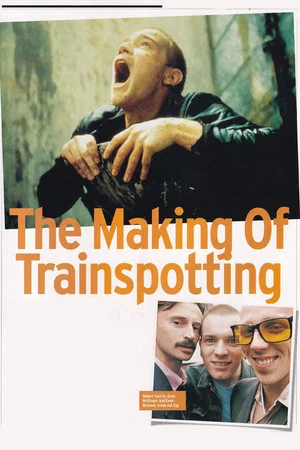 Постер: Off the Rails: The Making of “Trainspotting”