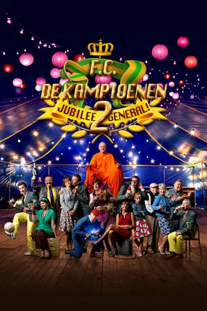 Постер: F.C. De Kampioenen 2: Jubilee General