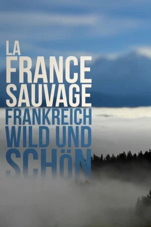 Постер: La France sauvage