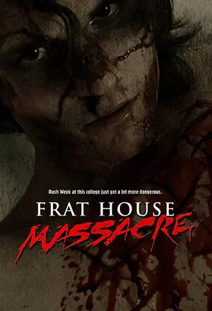 Постер: Frat House Massacre