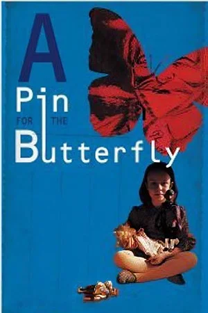 Постер: A Pin for the Butterfly