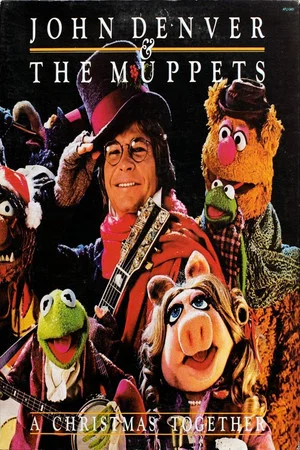 Постер: John Denver and the Muppets: A Christmas Together