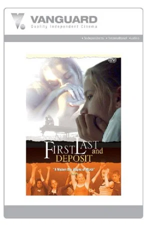 Постер: First, Last and Deposit