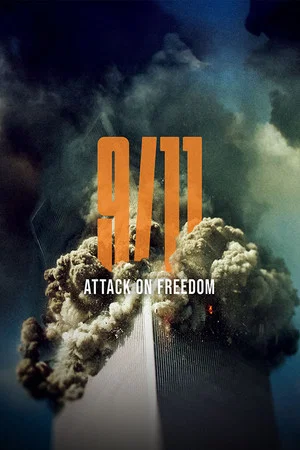 Постер: 9/11: Attack on Freedom