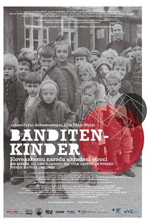 Постер: Banditen-kinder: Children Stolen from Slovenia