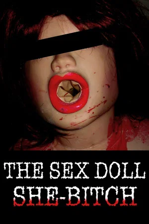 Постер: The Sex Doll She-Bitch