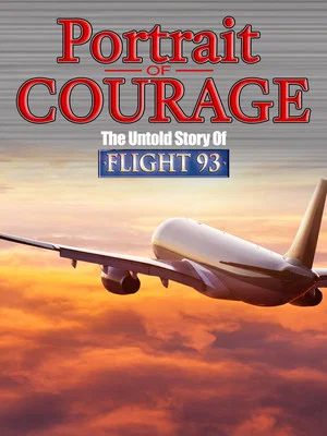 Постер: Portrait of Courage: The Untold Story of Flight 93