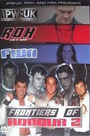 Постер: ROH: Frontiers of Honor II