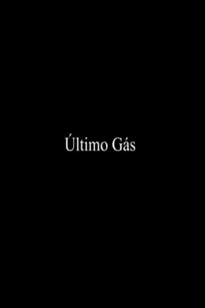 Постер: Último Gás