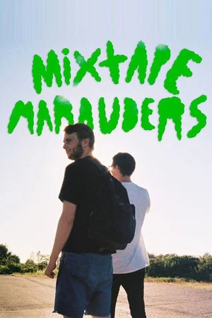 Постер: Mixtape Marauders