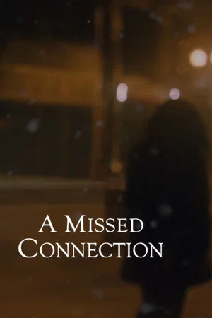 Постер: A Missed Connection