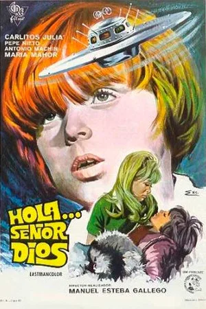 Постер: Hola... Señor Dios