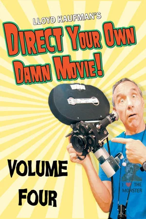 Постер: Direct Your Own Damn Movie!