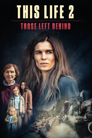 Постер: This Life 2: Those Left Behind