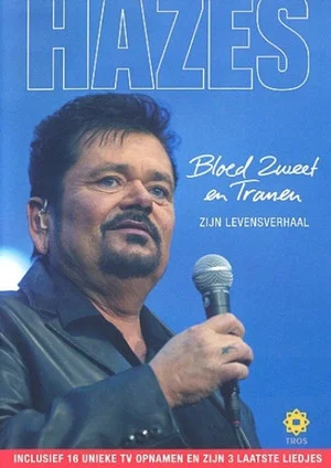 Постер: André Hazes: Bloed, Zweet en Tranen (Zijn Verhaal)