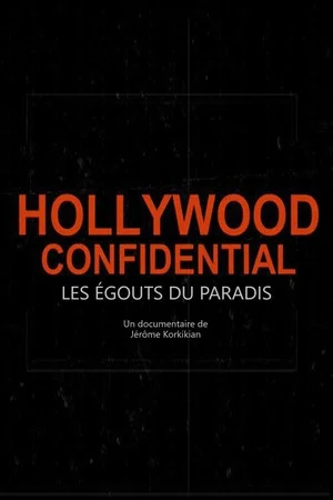 Постер: Hollywood Confidential - Les égouts du paradis