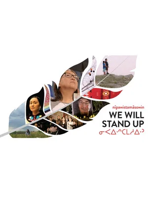Постер: nîpawistamâsowin : We Will Stand Up