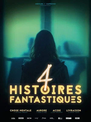 Постер: 4 histoires fantastiques