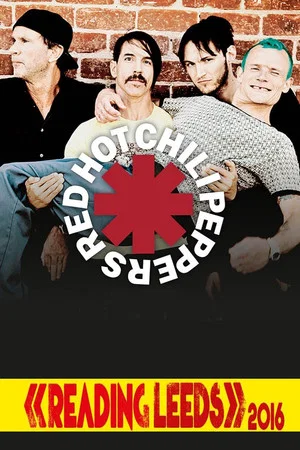 Постер: Red Hot Chili Peppers - Live Reading Festival 2016