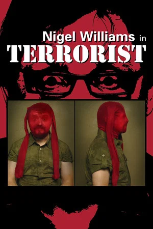 Постер: Nigel Williams: Terrorist
