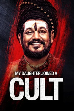 Постер: My Daughter Joined A Cult