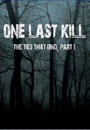 Постер: One Last Kill