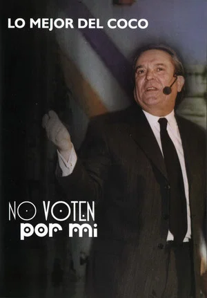Постер: No voten por mí