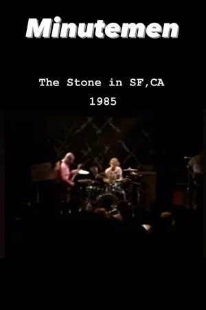 Постер: Minutemen: The Stone, San Francisco 1985