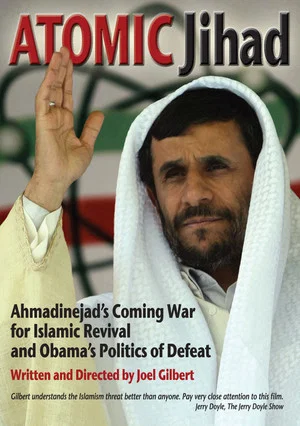 Постер: Atomic Jihad: Ahmadinejad's Coming War for Islamic Revival and Obama's Politics