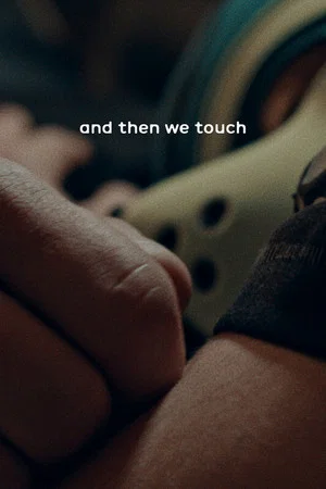 Постер: And then we touch