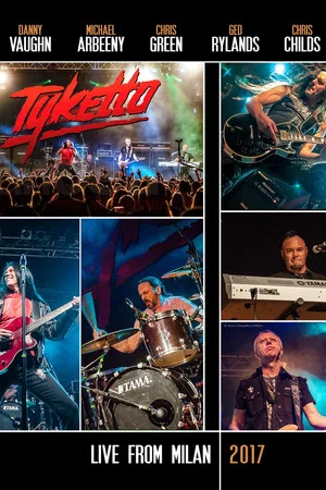 Постер: Tyketto - Live From Milan