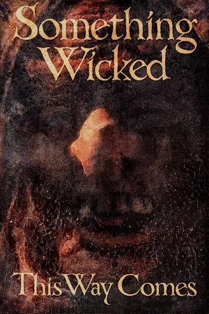 Постер: Something Wicked This Way Comes