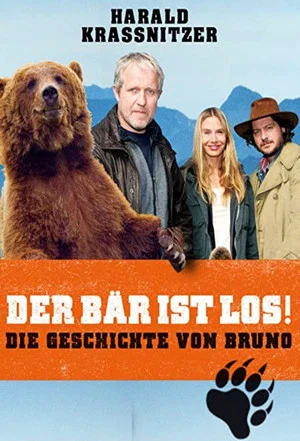 Постер: Der Bär ist los! Die Geschichte von Bruno