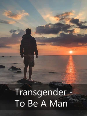 Постер: Transgender: To Be A Man