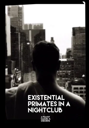 Постер: Existential Primates in A Nightclub