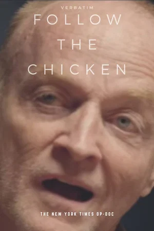 Постер: Verbatim: Follow the Chicken