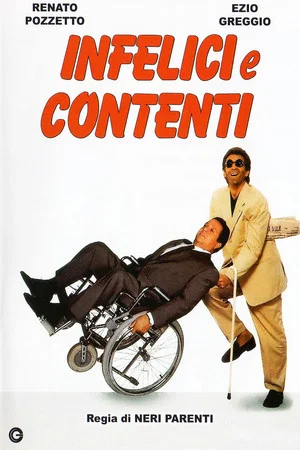 Постер: Infelici e contenti