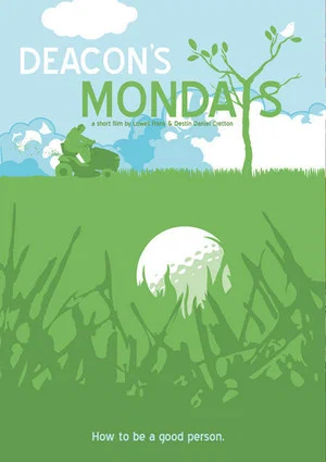 Постер: Deacon's Mondays
