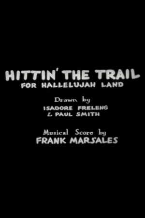 Постер: Hittin' the Trail for Hallelujah Land