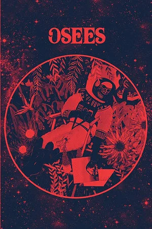 Постер: Osees - Levitation Sessions II