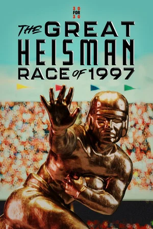 Постер: The Great Heisman Race of 1997
