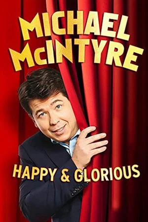 Постер: Michael McIntyre: Happy & Glorious