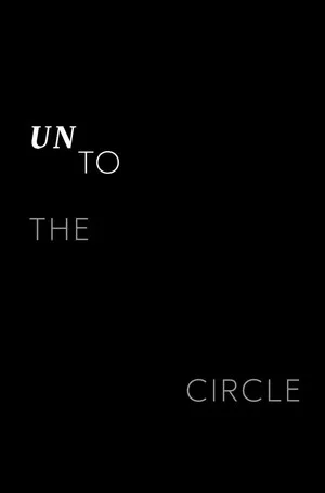 Постер: Unto the Circle